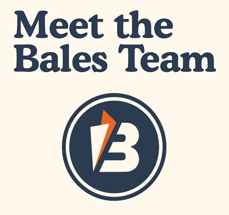 Meet the Bales Team